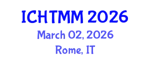 International Conference on Hospitality, Tourism Marketing and Management (ICHTMM) March 02, 2026 - Rome, Italy