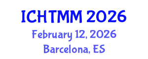 International Conference on Hospitality, Tourism Marketing and Management (ICHTMM) February 12, 2026 - Barcelona, Spain