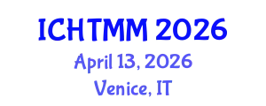 International Conference on Hospitality, Tourism Marketing and Management (ICHTMM) April 13, 2026 - Venice, Italy