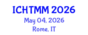 International Conference on Hospitality, Tourism Marketing and Management (ICHTMM) May 04, 2026 - Rome, Italy