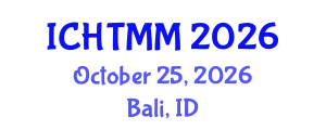 International Conference on Hospitality, Tourism Marketing and Management (ICHTMM) October 25, 2026 - Bali, Indonesia