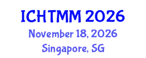 International Conference on Hospitality, Tourism Marketing and Management (ICHTMM) November 18, 2026 - Singapore, Singapore
