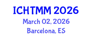 International Conference on Hospitality, Tourism Marketing and Management (ICHTMM) March 02, 2026 - Barcelona, Spain
