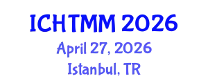 International Conference on Hospitality, Tourism Marketing and Management (ICHTMM) April 27, 2026 - Istanbul, Turkey