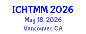 International Conference on Hospitality, Tourism Marketing and Management (ICHTMM) May 18, 2026 - Vancouver, Canada