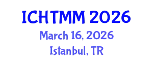 International Conference on Hospitality, Tourism Marketing and Management (ICHTMM) March 16, 2026 - Istanbul, Turkey
