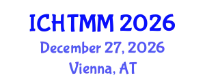 International Conference on Hospitality, Tourism Marketing and Management (ICHTMM) December 27, 2026 - Vienna, Austria