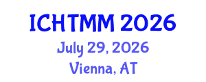 International Conference on Hospitality, Tourism Marketing and Management (ICHTMM) July 29, 2026 - Vienna, Austria