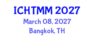 International Conference on Hospitality, Tourism Marketing and Management (ICHTMM) March 08, 2027 - Bangkok, Thailand