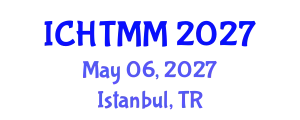 International Conference on Hospitality, Tourism Marketing and Management (ICHTMM) May 06, 2027 - Istanbul, Turkey