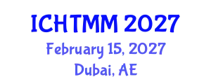 International Conference on Hospitality, Tourism Marketing and Management (ICHTMM) February 15, 2027 - Dubai, United Arab Emirates