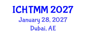 International Conference on Hospitality, Tourism Marketing and Management (ICHTMM) January 28, 2027 - Dubai, United Arab Emirates