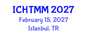 International Conference on Hospitality, Tourism Marketing and Management (ICHTMM) February 15, 2027 - Istanbul, Turkey
