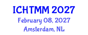 International Conference on Hospitality, Tourism Marketing and Management (ICHTMM) February 08, 2027 - Amsterdam, Netherlands