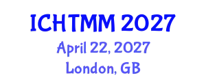 International Conference on Hospitality, Tourism Marketing and Management (ICHTMM) April 22, 2027 - London, United Kingdom