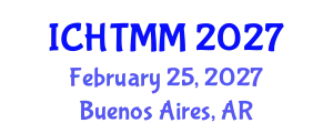 International Conference on Hospitality, Tourism Marketing and Management (ICHTMM) February 25, 2027 - Buenos Aires, Argentina