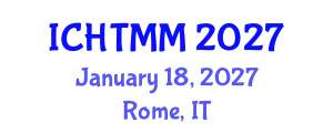 International Conference on Hospitality, Tourism Marketing and Management (ICHTMM) January 18, 2027 - Rome, Italy