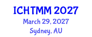 International Conference on Hospitality, Tourism Marketing and Management (ICHTMM) March 29, 2027 - Sydney, Australia