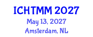 International Conference on Hospitality, Tourism Marketing and Management (ICHTMM) May 13, 2027 - Amsterdam, Netherlands