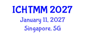 International Conference on Hospitality, Tourism Marketing and Management (ICHTMM) January 11, 2027 - Singapore, Singapore