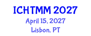 International Conference on Hospitality, Tourism Marketing and Management (ICHTMM) April 15, 2027 - Lisbon, Portugal
