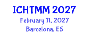 International Conference on Hospitality, Tourism Marketing and Management (ICHTMM) February 11, 2027 - Barcelona, Spain