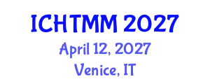 International Conference on Hospitality, Tourism Marketing and Management (ICHTMM) April 12, 2027 - Venice, Italy