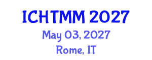 International Conference on Hospitality, Tourism Marketing and Management (ICHTMM) May 03, 2027 - Rome, Italy
