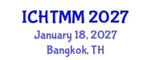 International Conference on Hospitality, Tourism Marketing and Management (ICHTMM) January 18, 2027 - Bangkok, Thailand