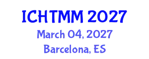 International Conference on Hospitality, Tourism Marketing and Management (ICHTMM) March 04, 2027 - Barcelona, Spain