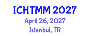 International Conference on Hospitality, Tourism Marketing and Management (ICHTMM) April 26, 2027 - Istanbul, Turkey
