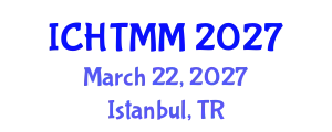 International Conference on Hospitality, Tourism Marketing and Management (ICHTMM) March 22, 2027 - Istanbul, Turkey