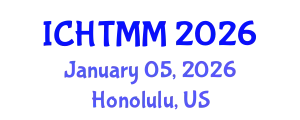 International Conference on Hospitality, Tourism Marketing and Management (ICHTMM) January 05, 2026 - Honolulu, United States