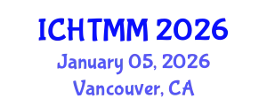 International Conference on Hospitality, Tourism Marketing and Management (ICHTMM) January 05, 2026 - Vancouver, Canada