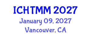 International Conference on Hospitality, Tourism Marketing and Management (ICHTMM) January 09, 2027 - Vancouver, Canada