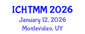 International Conference on Hospitality, Tourism Marketing and Management (ICHTMM) January 12, 2026 - Montevideo, Uruguay