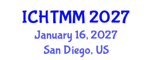 International Conference on Hospitality, Tourism Marketing and Management (ICHTMM) January 16, 2027 - San Diego, United States