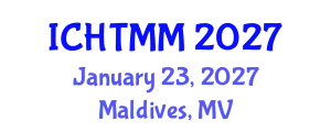 International Conference on Hospitality, Tourism Marketing and Management (ICHTMM) January 23, 2027 - Maldives, Maldives