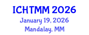International Conference on Hospitality, Tourism Marketing and Management (ICHTMM) January 19, 2026 - Mandalay, Myanmar