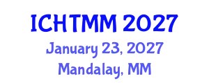 International Conference on Hospitality, Tourism Marketing and Management (ICHTMM) January 23, 2027 - Mandalay, Myanmar