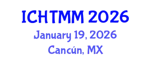International Conference on Hospitality, Tourism Marketing and Management (ICHTMM) January 19, 2026 - Cancún, Mexico