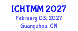 International Conference on Hospitality, Tourism Marketing and Management (ICHTMM) February 03, 2027 - Guangzhou, China