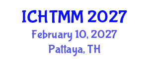 International Conference on Hospitality, Tourism Marketing and Management (ICHTMM) February 10, 2027 - Pattaya, Thailand