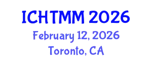 International Conference on Hospitality, Tourism Marketing and Management (ICHTMM) February 12, 2026 - Toronto, Canada