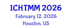 International Conference on Hospitality, Tourism Marketing and Management (ICHTMM) February 12, 2026 - Houston, United States
