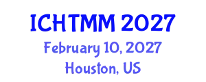 International Conference on Hospitality, Tourism Marketing and Management (ICHTMM) February 10, 2027 - Houston, United States
