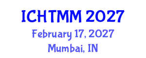 International Conference on Hospitality, Tourism Marketing and Management (ICHTMM) February 17, 2027 - Mumbai, India