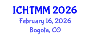 International Conference on Hospitality, Tourism Marketing and Management (ICHTMM) February 16, 2026 - Bogota, Colombia