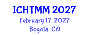 International Conference on Hospitality, Tourism Marketing and Management (ICHTMM) February 17, 2027 - Bogota, Colombia