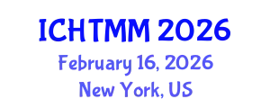 International Conference on Hospitality, Tourism Marketing and Management (ICHTMM) February 16, 2026 - New York, United States